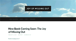 Desktop Screenshot of joyofmissingout.com