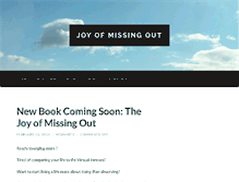Tablet Screenshot of joyofmissingout.com